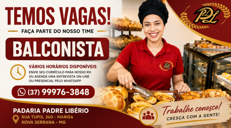 vaga de emprego em Nova Serrana, vaga de balconista, emprego em Nova Serrana MG, vagas de emprego em Nova Serrana, Padaria Padre Libério